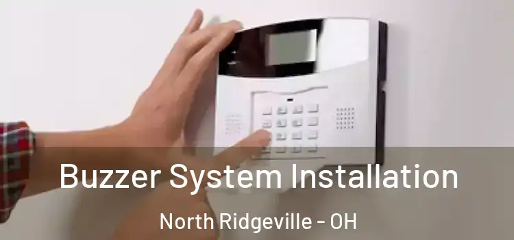 Buzzer System Installation North Ridgeville - OH