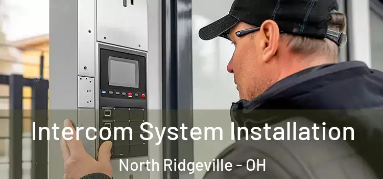 Intercom System Installation North Ridgeville - OH