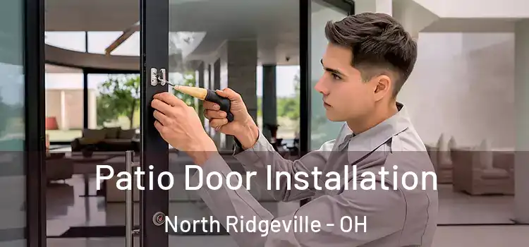 Patio Door Installation North Ridgeville - OH