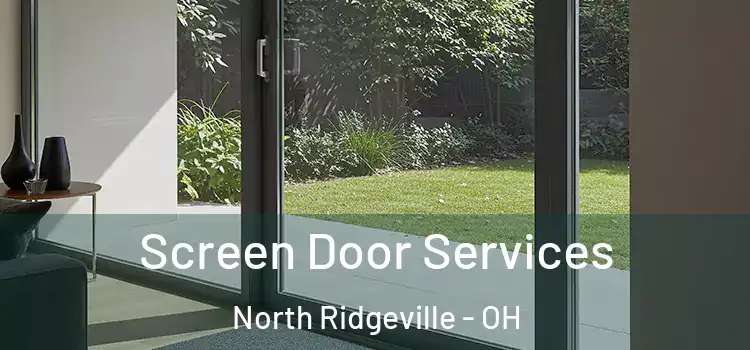 Screen Door Services North Ridgeville - OH