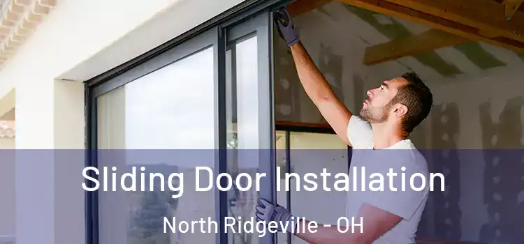 Sliding Door Installation North Ridgeville - OH