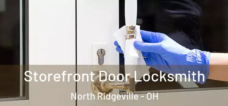 Storefront Door Locksmith North Ridgeville - OH